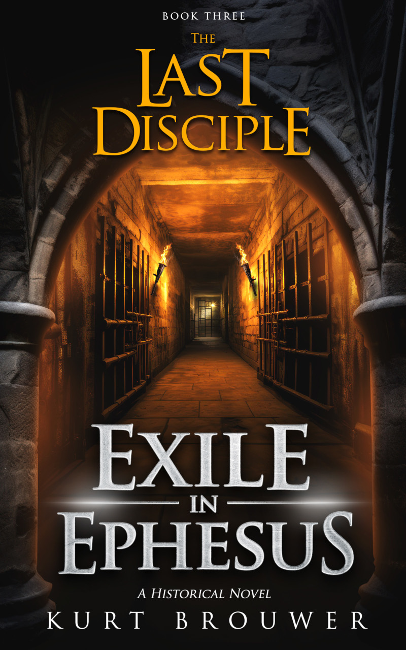 The Last Disciple: Exile in Ephesus